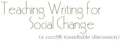 [Title: Teaching Writing for Social Change]