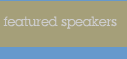 featured speakers